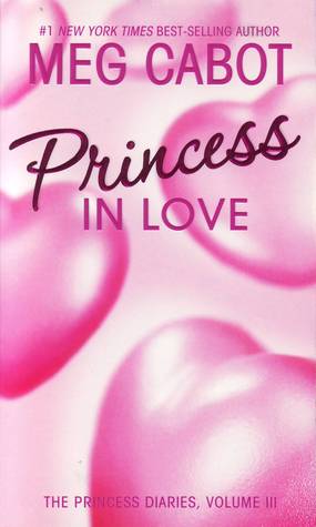 Princess in Love (The Princess Diaries, #3)