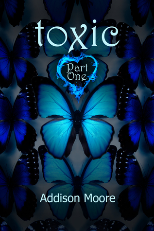 Toxic Part One (Celestra, #7)