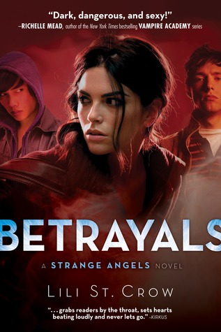 Betrayals (Strange Angels, #2)