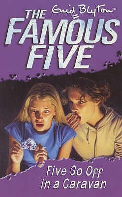 Five Go Off in a Caravan (Famous Five, #5)