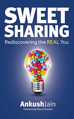 Sweet Sharing: Rediscovering the REAL You