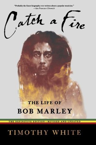 Catch a Fire: The Life of Bob Marley
