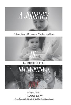 A Journey of Unconditional Love: A Love Story Between a Mother and Son