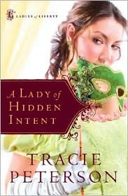 A Lady of Hidden Intent (Ladies of Liberty, #2)