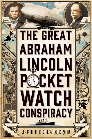 The Great Abraham Lincoln Pocket Watch Conspiracy