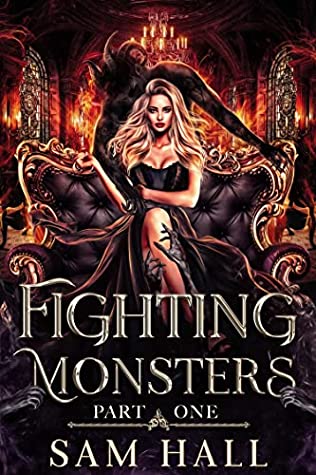 Fighting Monsters: Part One (Fighting Monsters, #1)