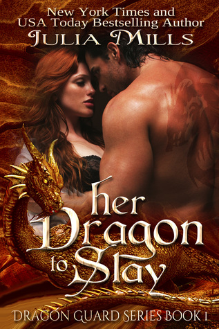 Her Dragon To Slay (Dragon Guards, #1)