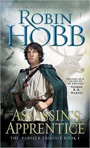 Assassin's Apprentice (Farseer Trilogy, #1)