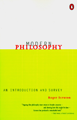 Modern Philosophy: An Introduction and Survey