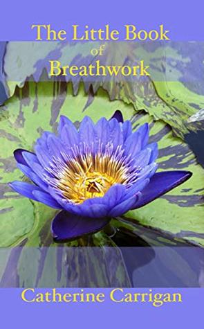 The Little Book of Breathwork