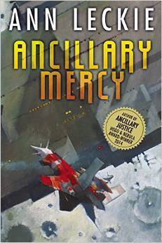 Ancillary Mercy (Imperial Radch, #3)