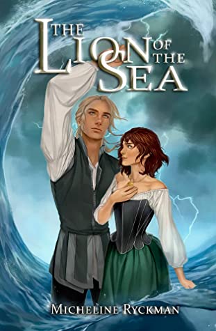 The ​Lion of the Sea (The Maiden Ship, #2)
