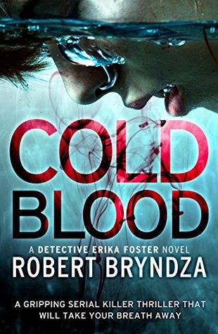 Cold Blood (Detective Erika Foster, #5)
