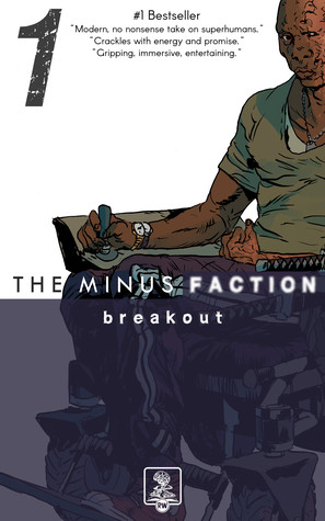 Breakout (The Minus Faction #1)