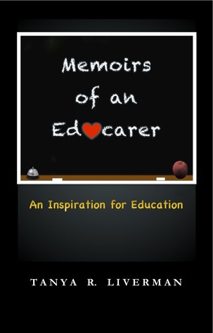 Memoirs of an Educarer: An Inspiration for Education