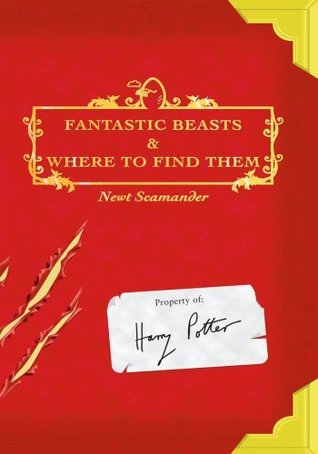 Fantastic Beasts and Where to Find Them (Hogwarts Library)