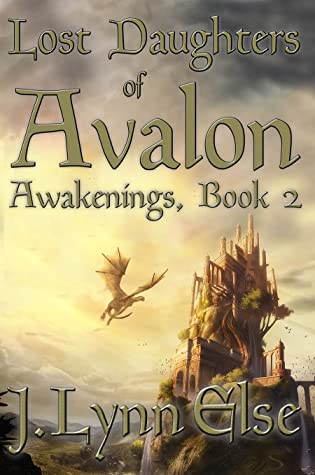 Lost Daughters of Avalon (Awakenings book 2)