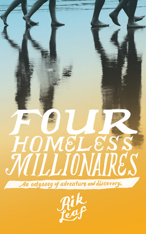 Four Homeless Millionaires - How One Family Found Riches By Leaving Everything Behind