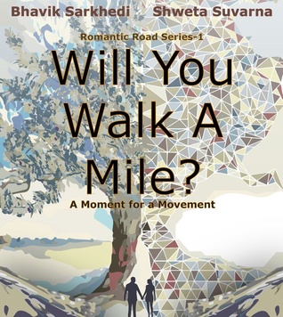 Will You Walk A Mile?