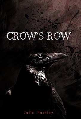 Crow's Row (Crow's Row, #1)