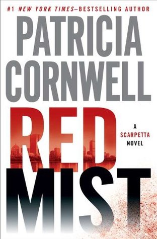 Red Mist (Kay Scarpetta, #19)