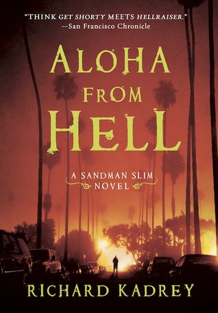 Aloha from Hell (Sandman Slim, #3)