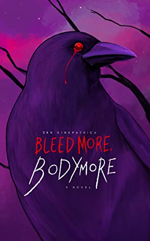 Bleed More, Bodymore (Bodymore #1)