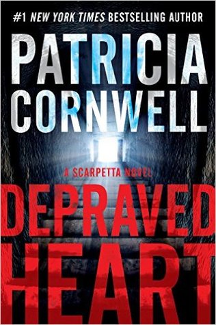 Depraved Heart (Scarpetta, #23)