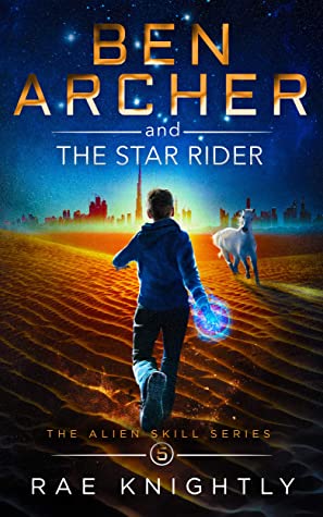 Ben Archer and the Star Rider (Alien Skill #5)