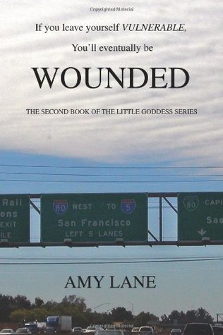 Wounded (Little Goddess, #2)