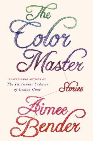 The Color Master: Stories