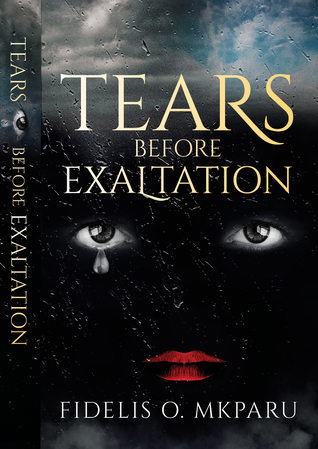 Tears Before Exaltation