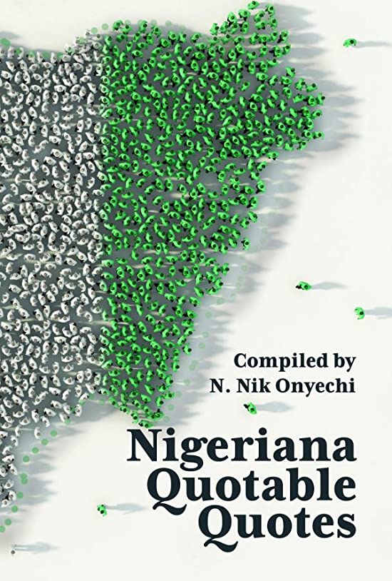 Nigeriana Quotable Quotes