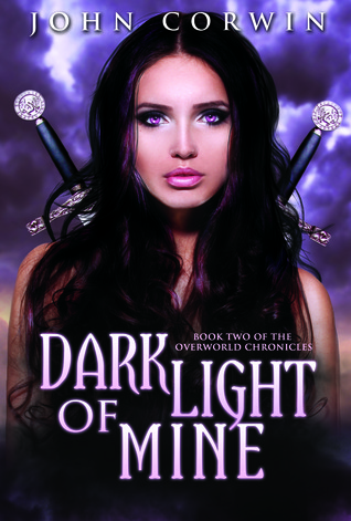 Dark Light of Mine (Overworld Chronicles, #2)