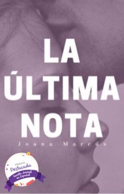 La última nota (Canciones para ella #1)