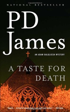 A Taste for Death (Adam Dalgliesh, #7)