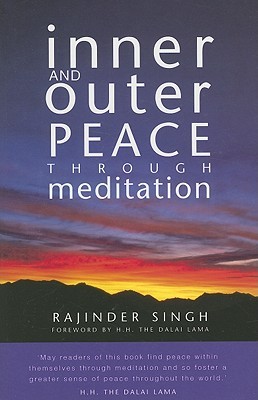 Inner and Outer Peace Through Meditation