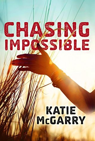 Chasing Impossible (Pushing the Limits, #5)