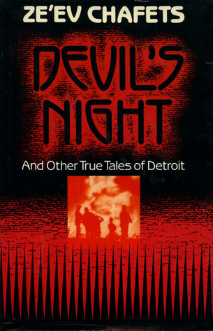 Devil's Night: And Other True Tales of Detroit
