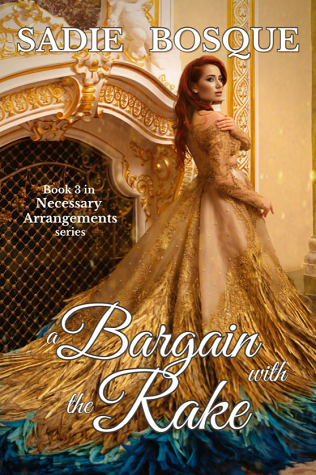 A Bargain with the Rake (Necessary Arrangements, #3)