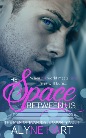 The Space Between Us (The Men of Evansdale County 1)