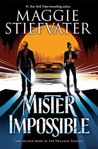 Mister Impossible (Dreamer Trilogy, #2)