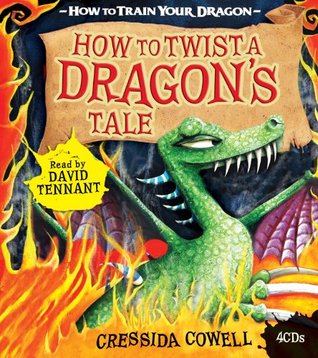 How to Twist a Dragon's Tale (How to Train Your Dragon, #5)