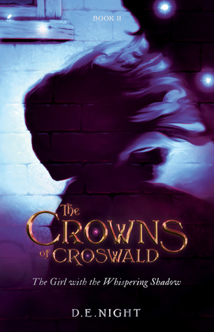 The Girl with the Whispering Shadow (The Crowns of Croswald, #2)