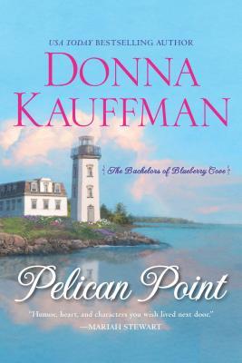 Pelican Point (Bachelors of Blueberry Cove #1)