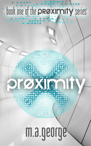 Proximity (Proximity, #1)