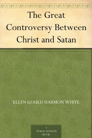 Great Controversy: Between Christ and Satan