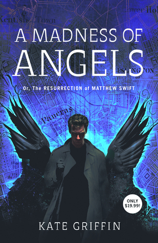 A Madness of Angels (Matthew Swift, #1)