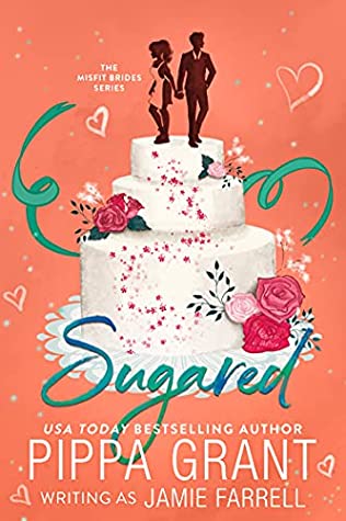 Sugared (Misfit Brides, #4)