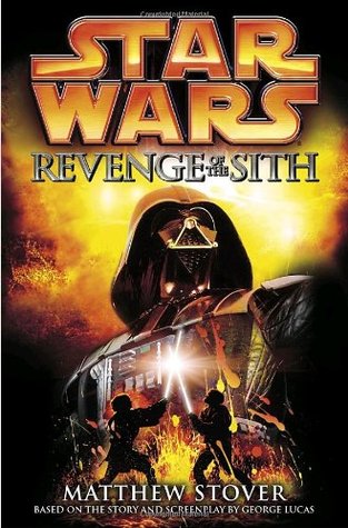 Revenge of the Sith (Star Wars: Novelizations, #3)